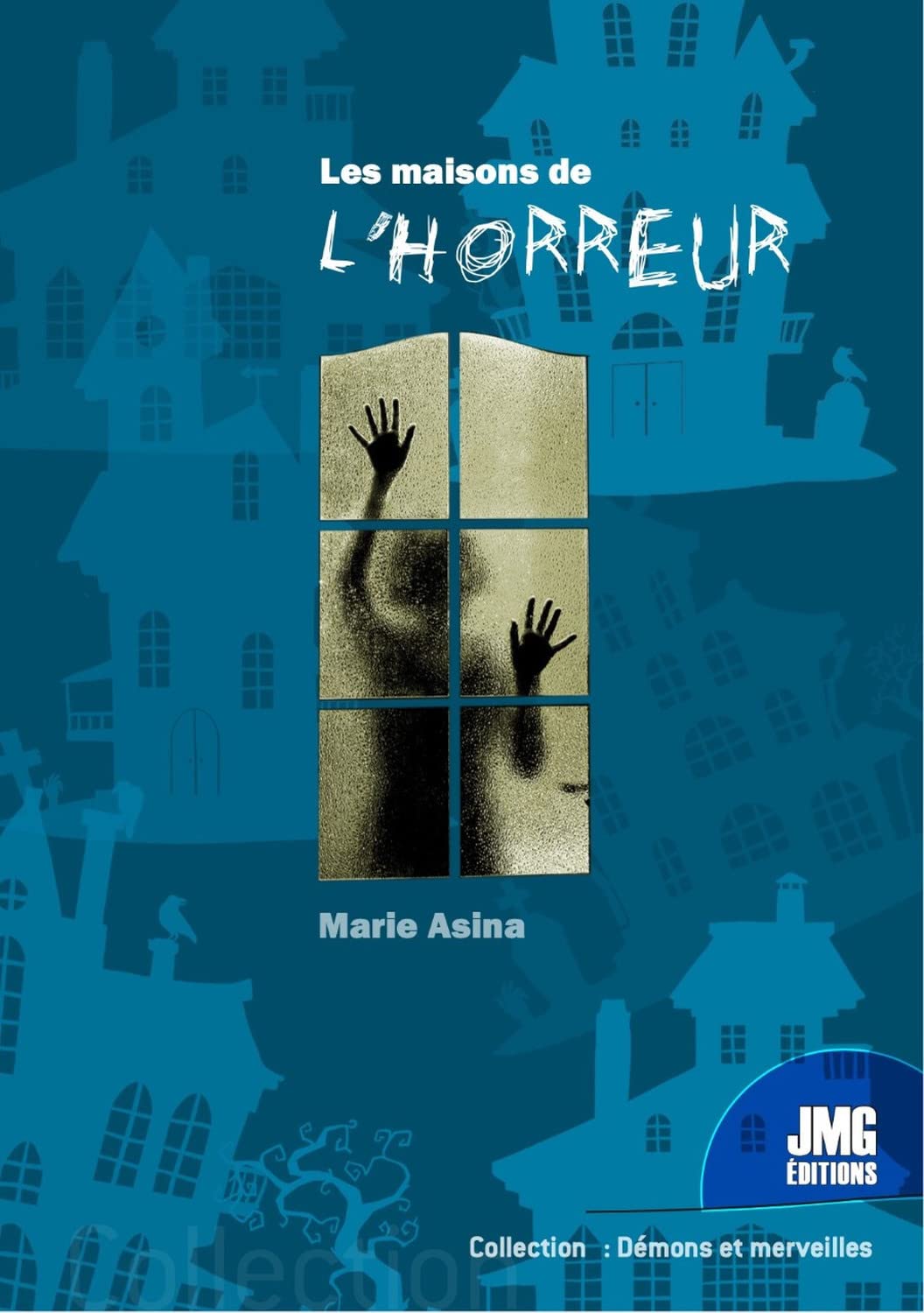 Les Maisons de l'Horreur